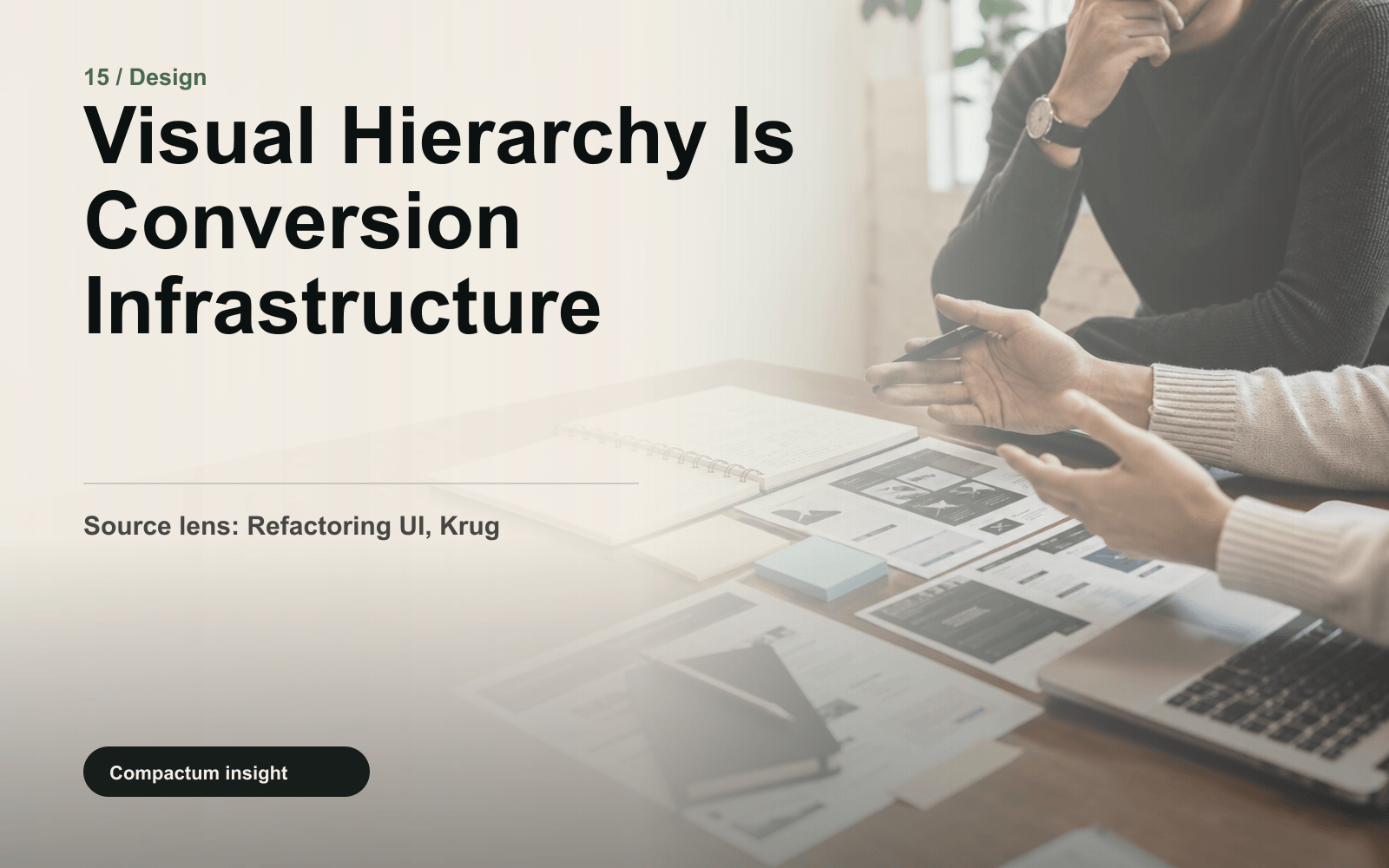 Visual Hierarchy Is Conversion Infrastructure editorial photograph